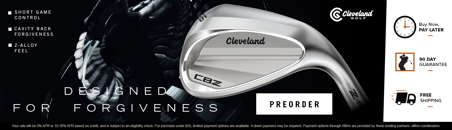 All-New Cleveland Golf CBZ Wedge Pre-Sale! Shop Now!
