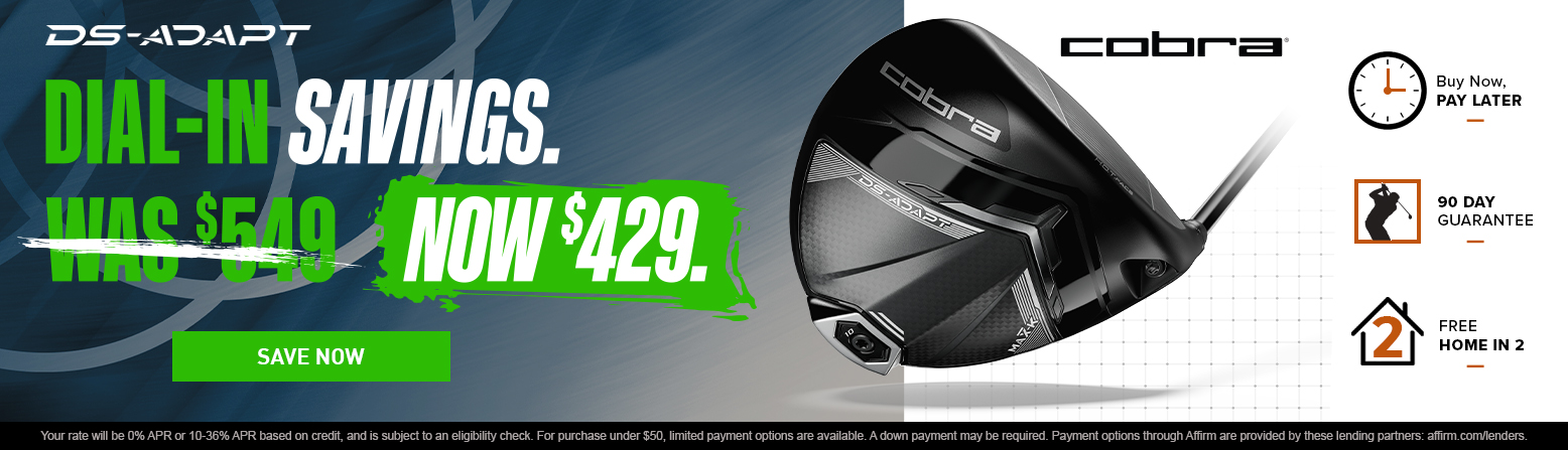 Cobra Golf DS Adapt Clubs Price Drops! Shop Now! Cobra Golf DS Adapt Clubs Price Drops! Shop Now!