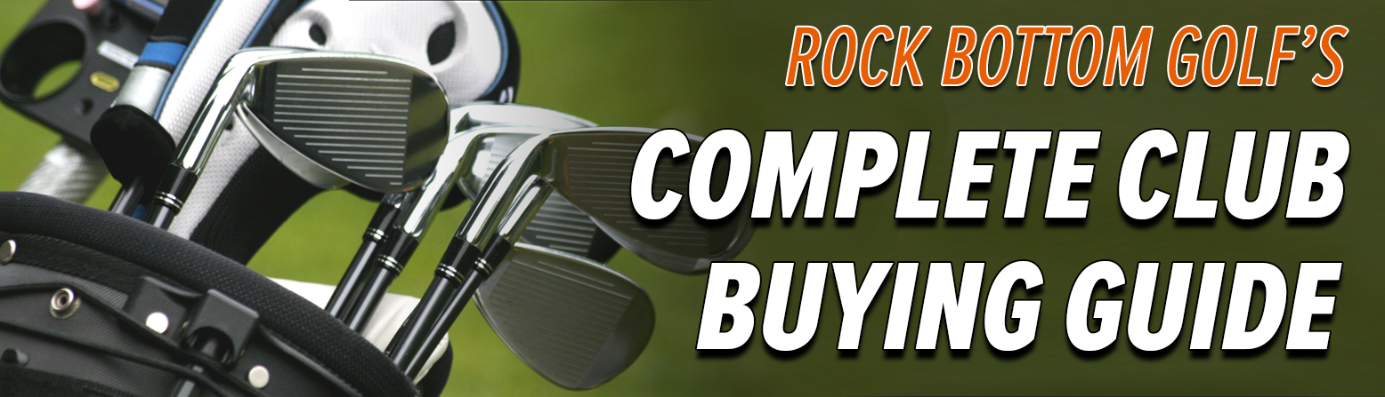 Rock Bottom Golf's Golf Complete Golf Clubs Buying Guide large - lifestyle header image 1