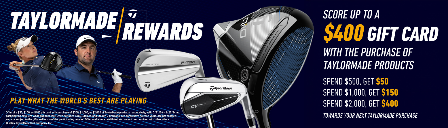 TaylorMade Rewards! Score Up To A $400 Gift Card! Shop Now!