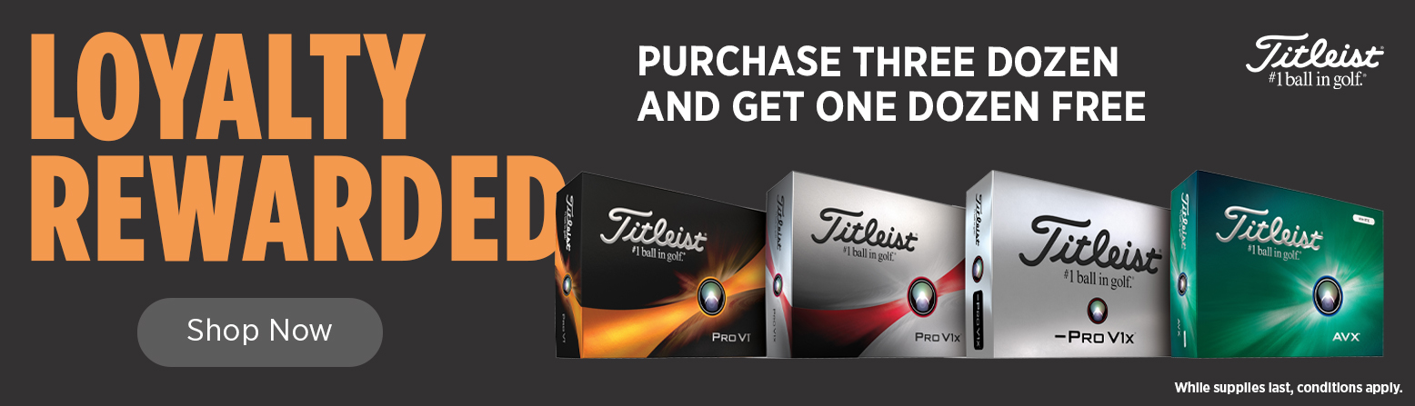 Titleist Golf Balls Loyalty Reward! Buy 3 Dozen Get 1 Dozen FREE! Shop Now!