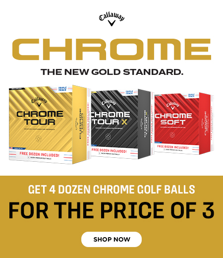 Buy 3, Get 1 Dozen FREE on Callaway Chrome Tour & Soft Golf Balls - Shop Now!