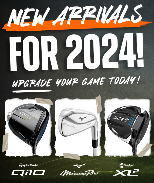 Brand New Golf Clubs And Golf Gear For 2024! Shop Now!