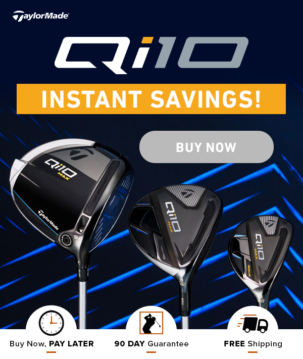 TaylorMade Qi10 Instant Discounts! Shop Now!
