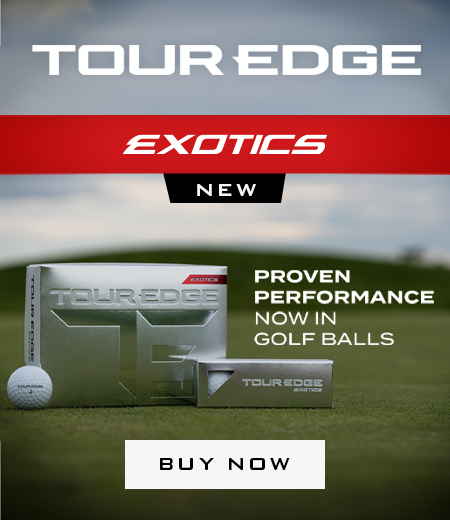 All-New Tour Edge Exotics Golf Balls! Order Yours Today! All-New Tour Edge Exotics Golf Balls! Order Yours Today!