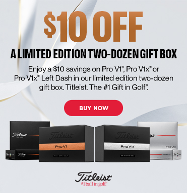 $10 Off Titleist Pro V1 Limited Edition 2-Dozen Gift Boxes! Shop Now!