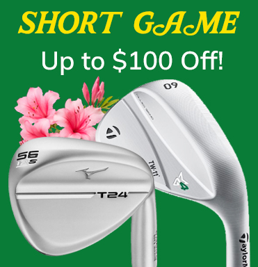Score Up To $150 On Short Game Savings!