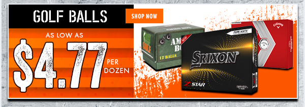 Golf Balls Starting At $4.77 Per Doz - Shop NOW!