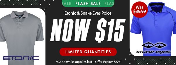 FLASH SALE! Golf Polos NOW JUST $15 - Shop NOW!