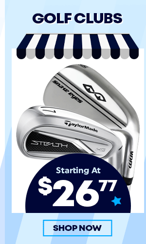 CLUBS FROM $26.77 - Shop NOW!