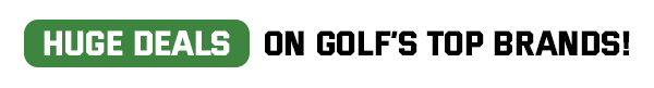 OUR COST CLEARANCE! Shop Golf's HOTTEST DEALS and SAVE HUGE At OUR COST!
