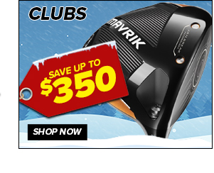 Save up to $354.99 On Clubs - Shop NOW!