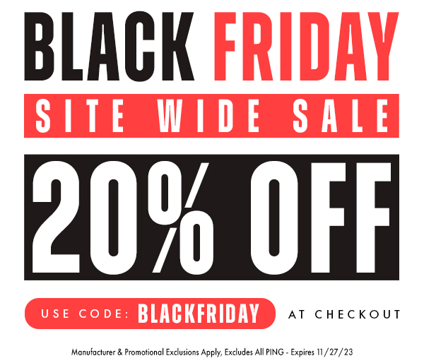 20% OFF SITE WIDE For BLACK FRIDAY - SAVE NOW!!