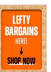 LEFTY CLUB DEALS - Shop NOW!