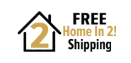 Free Home In 2 Shipping!