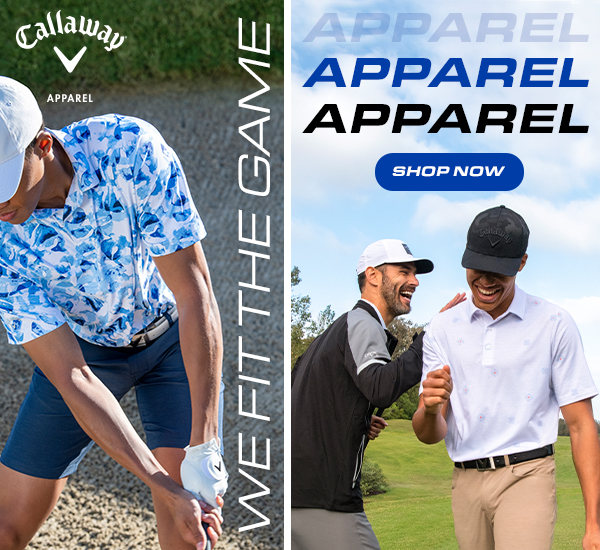 Callaway Apparel: We Fit The Game - Buy NOW!