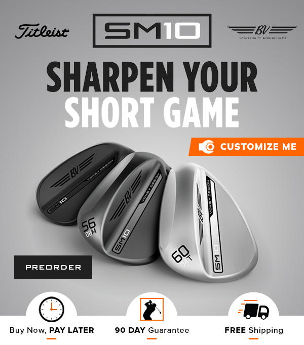 Introducing The All-NEW Vokey SM10 Wedges - PREORDER NOW!