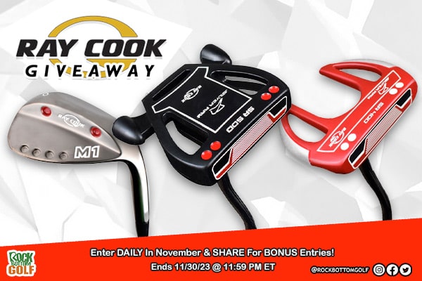 Enter to Win Rock Bottom Golf's Ray Cook Golf Giveaway - Enter Daily + Share To Earn Bonus Entries!