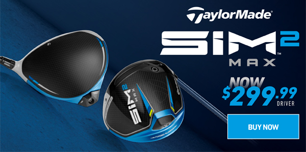 NEW LOW PRICE! TaylorMade SIM 2 Series Clubs - Shop NOW!!