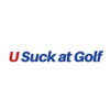 U Suck At Golf