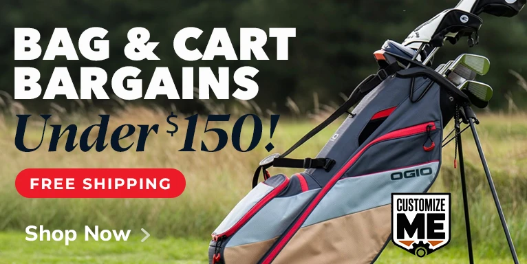 Golf Bags & Carts Under $150! Shop Now!