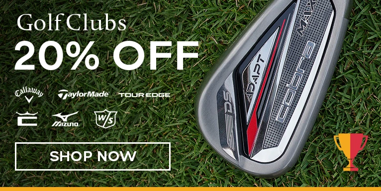 20% Off Golf Clubs! Shop Now!