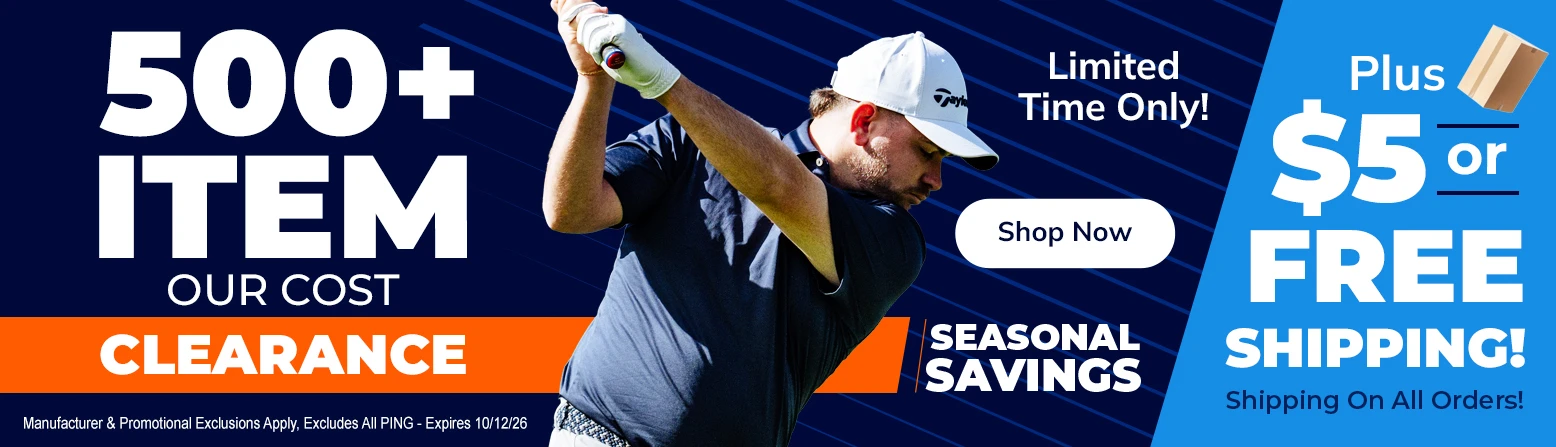Our Cost Deals! Save Huge with Big Discounts On Golf Clubs, Bags, Golf Shoes, and Apparel! Shop Now!