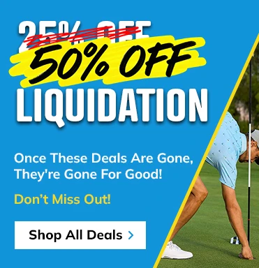 50% Off Golf Gear Liquidation! Shop Now!