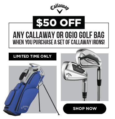 $50 Off Callaway or Ogio Golf Bags When You Purchase A Set Of Callaway Irons - Shop Now!