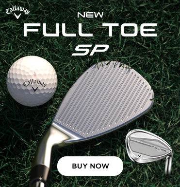 Callaway Full Toe SP Wedges Now Available! Shop Now!