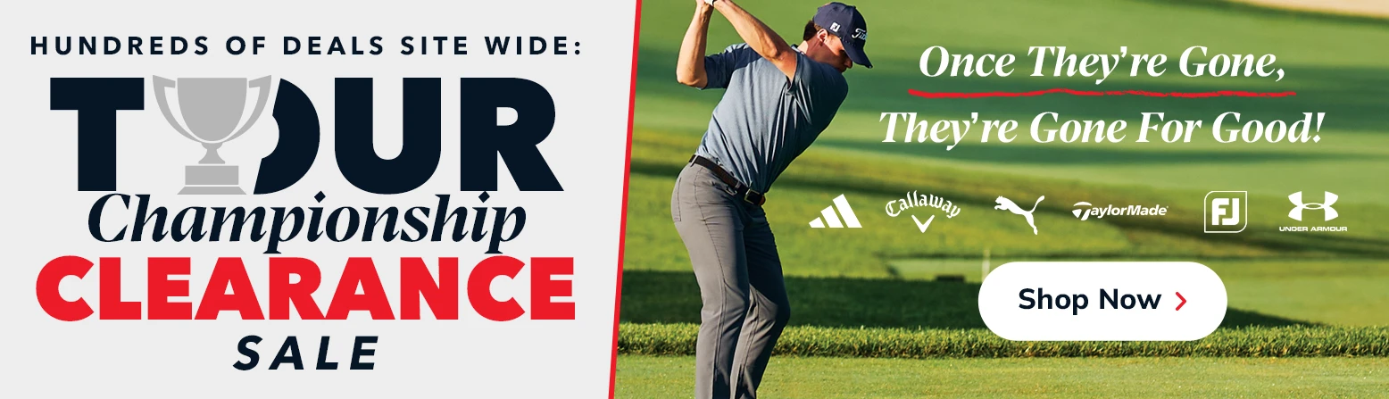 Golf Final Clearance Sale! Save Huge with Big Discounts On Golf Clubs, Golf Bags, Golf Shoes, and Apparel! Shop Now!