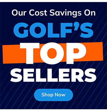 The HOTTEST Selling Our Cost Golf Deals! Clubs And MORE! Shop Now!