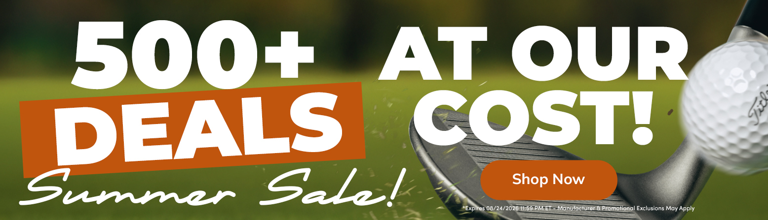 500+ Our Cost Golf Gear Deals! Save Huge with Big Discounts On Golf Clubs, Bags, Golf Shoes, and Apparel! Shop Now!