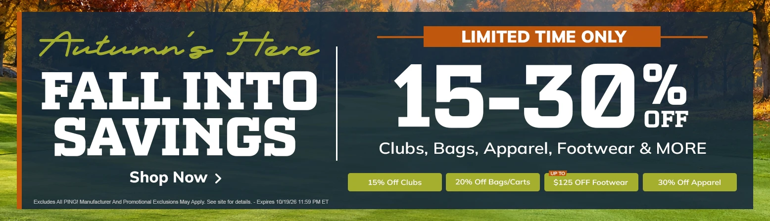 Up To 30% Off! Save Huge with Big Discounts On Golf Clubs, Bags, Golf Shoes, and Apparel! Shop Now!
