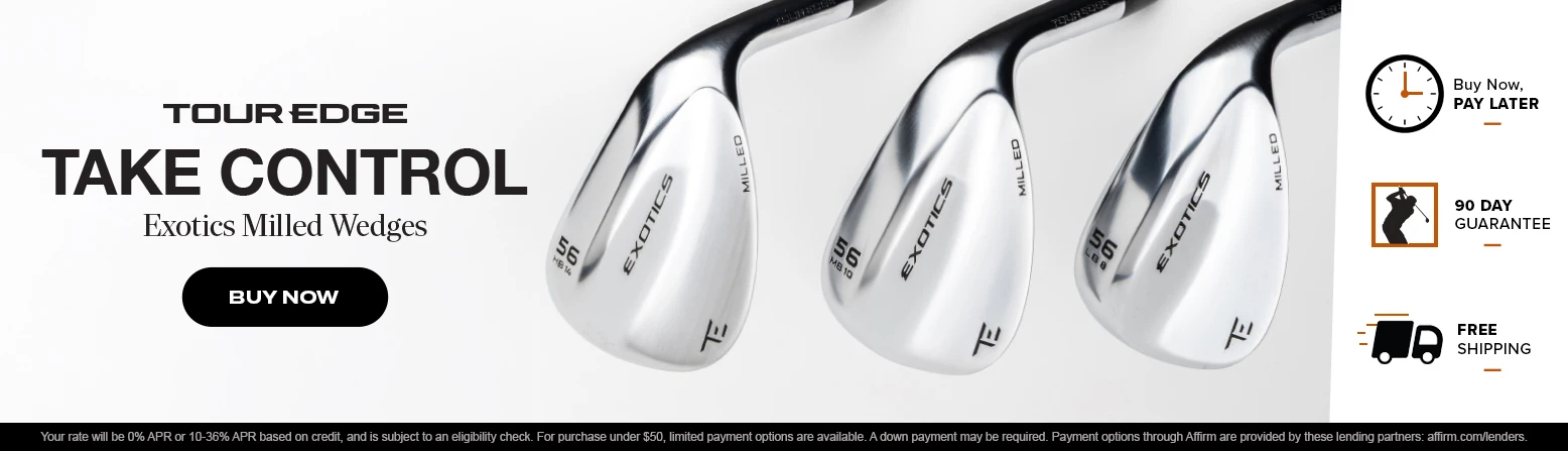 Tour Edge Exotics Milled Wedge Pre-Sale! Shop Now!