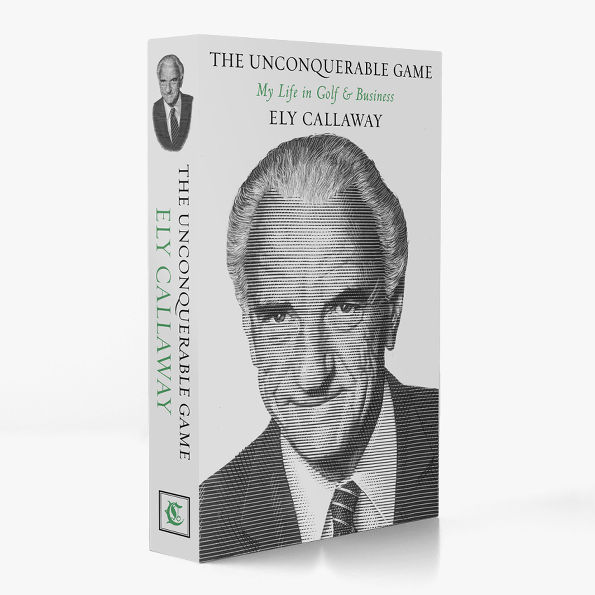 The Unconquerable Game: My Life In Golf & Business