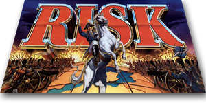 Starting a Business is Like Playing a Game of RISK! Starting a Business is Like Playing a Game of RISK!