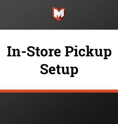 In-Store Pickup Setup