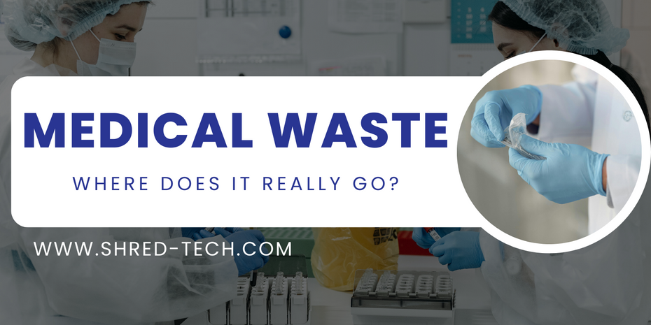 Unraveling the Journey of Medical Waste