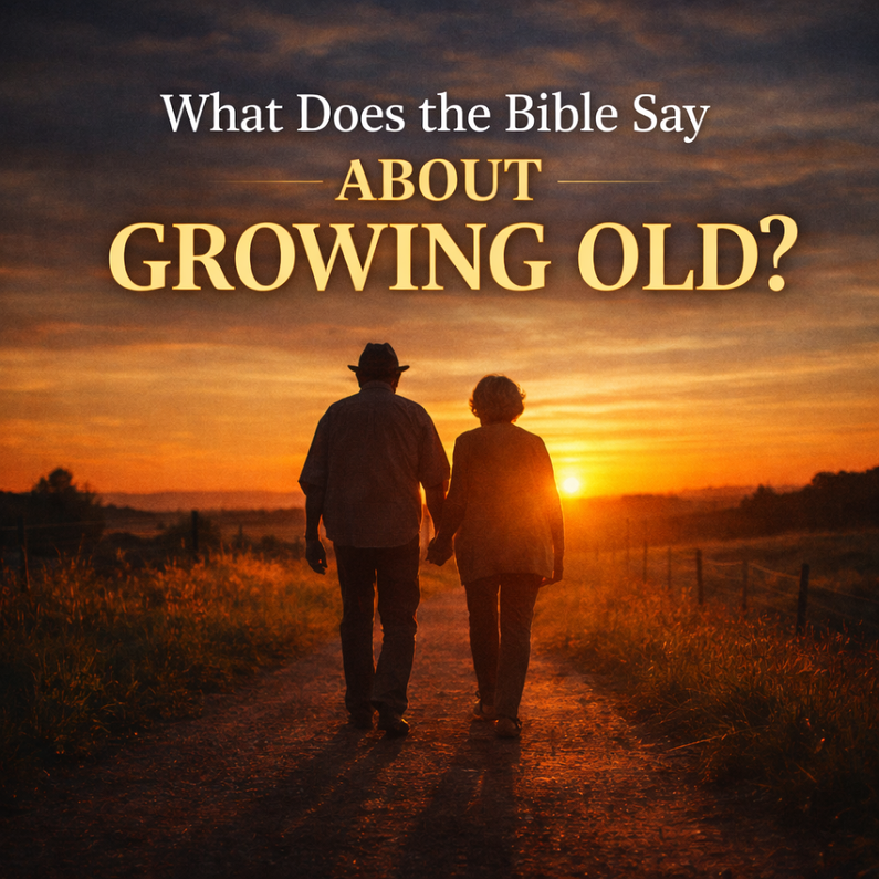 What Does the Bible Say About Growing Old?