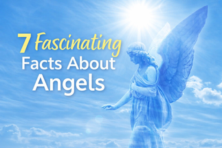 7 Fascinating Facts About Angels