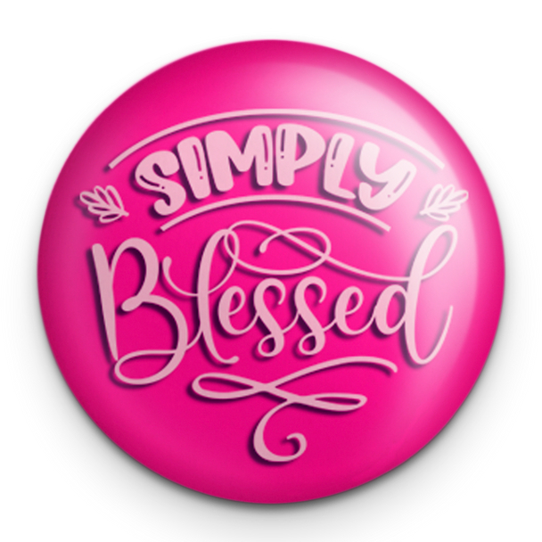 "Simply Blessed" - 1" Round Pinback Button
