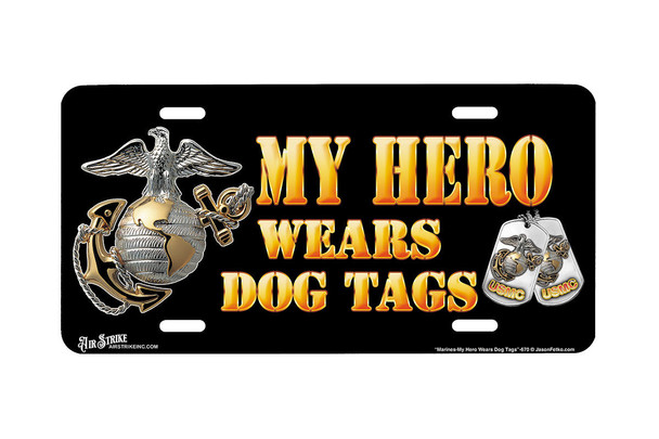 "My Hero Wears Dog Tags" - Decorative License Plate