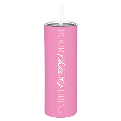 Stainless Steel Skinny Tumbler - Pour Cheers Wine