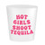 Frost Shot Cups - Hot Girls Drink Tequila - 10ct
