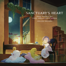 SANCTUARY'S HEART: ALBUM ARRANGIAMENTI CHILL DI FINAL FANTASY XIV (DELUXE EDITION)