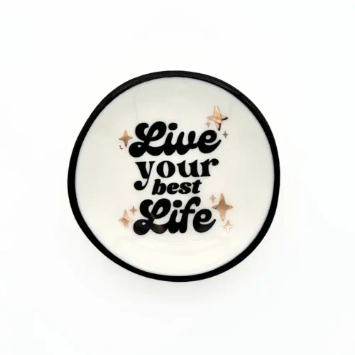 RING DISH LIVE YOUR BEST LIFE