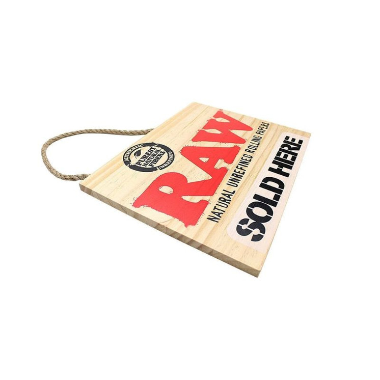 Raw - Painted Sign Hanging - Sold Here
