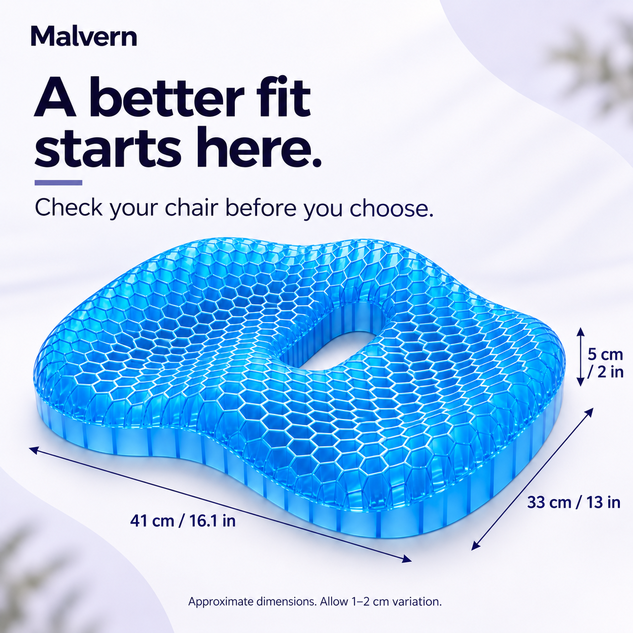 A better fit starts here. FormaGel measures approximately 41 by 33 by 5 centimetres; allow 1–2 cm variation.