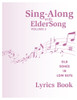 SING-ALONG with ELDERSONG, Volume 3 - Lyrics Books only (Set of 5 books - NO CD)